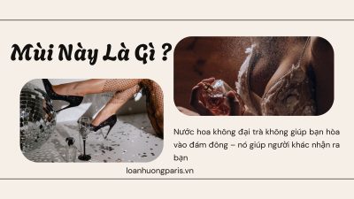  Khi mùi hương trở thành bản sắc cá nhân