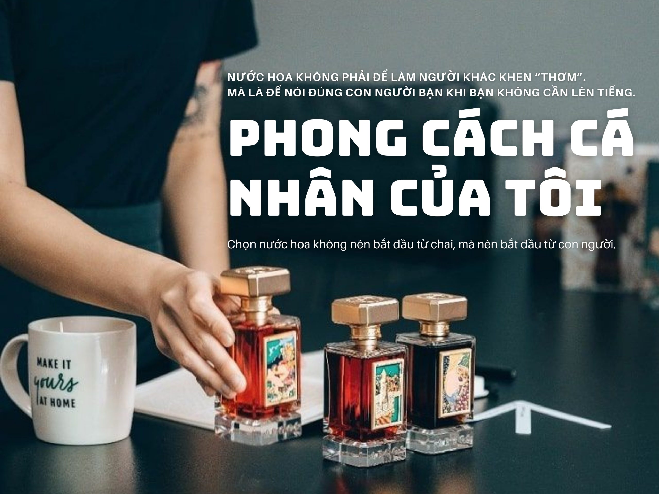 Cách chọn nước hoa theo phong cách cá nhân
