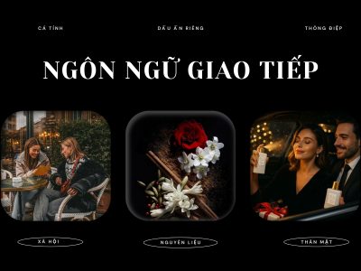 Mùi Hương Trong Giao Tiếp- Loạn Hương Paris